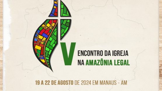 V Encontro da Igreja da Amazônia